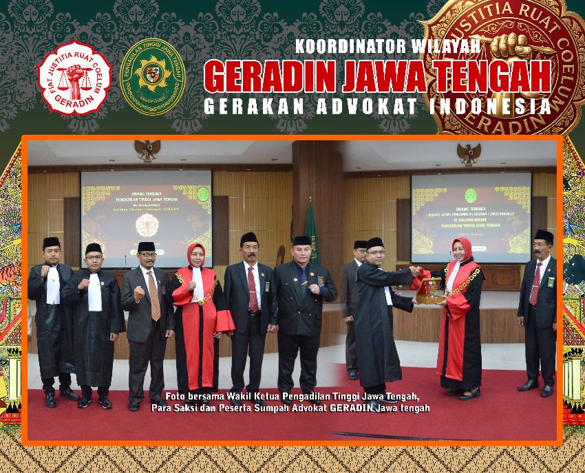Pengadilan Tinggi Jawa Tengah Resmi Ambil Sumpah Advokat GERADIN Angkatan III